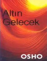 Altın Gelecek - Osho