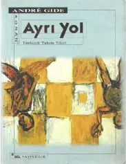 Ayrı Yol - Andre Gide