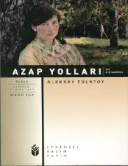 Azap Yolları: İki Kız Kardeş - Aleksey Tolstoy