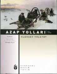 Azap Yolları: Yıl 1918 - Aleksey Tolstoy