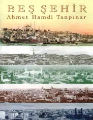 Beş Şehir - Ahmet Hamdi Tanpınar