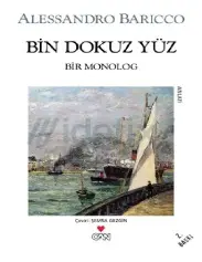 Bin Dokuz Yüz - Alessandro Baricco