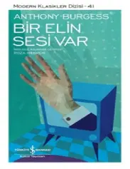 Bir Elin Sesi Var - Anthony Burgess