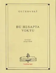 Bu Hesapta Yoktu - Aleksandr Nikolayeviç Ostrovki