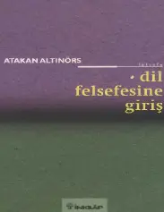 Dil Felsefesine Giriş - Atakan Altınörs