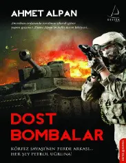 Dost Bombalar - Ahmet Alpan