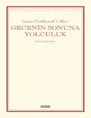 Gecenin Sonuna Yolculuk - Louis Ferdinand Céline