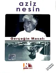 Gerçeğin Masalı - Aziz Nesin