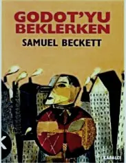 Godot'yu Beklerken - Samuel Beckett