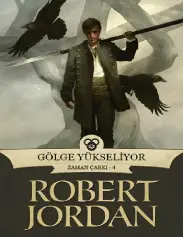 Gölge Yükseliyor - Robert Jordan