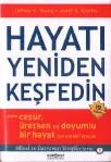 Hayatı Yeniden Keşfedin - Jeffrey E. Young, Janet S. Klosko