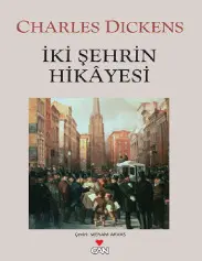 İki Şehrin Hikayesi - Charles Dickens