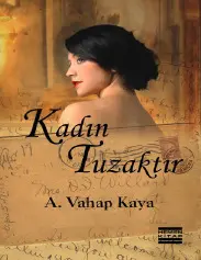 Kadın Tuzaktır - Vahap Kaya