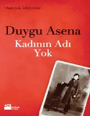 Kadının Adı Yok - Duygu Asena