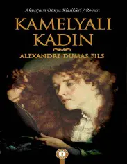 Kamelyalı Kadın - Alexandre Dumas