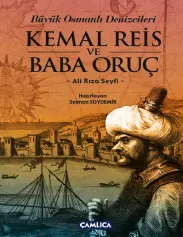 Kemal Reis ve Baba Oruç - Ali Rıza Seyfi