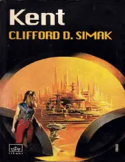 Kent - Clifford D. Simak