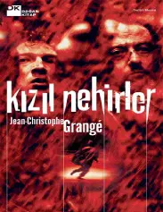 Kızıl Nehirler - Jean Christophe Grange