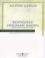 Köpeğiyle Dolaşan Kadın - Anton Çehov