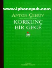 Korkunç Bir Gece - Anton Çehov