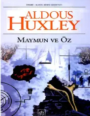 Maymun ve Öz - Aldous Huxley