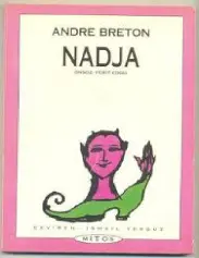 Nadja - Andre Breton