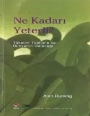 Ne Kadar Yeterli - Alan Durning