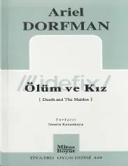 Ölüm ve Kız - Ariel Dorfman