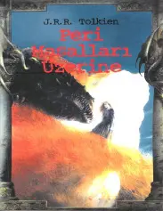 Peri Masalları Üzerine - J.R.R Tolkien