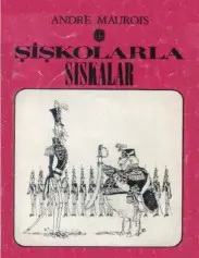 Şişkolarla Sıskalar - Andre Maurois