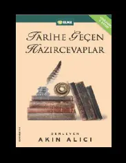 Tarihe Geçen Hazırcevaplar - Akın Alıcı