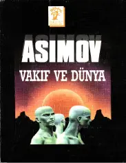 Vakıf ve Dünya - Isaac Asimov