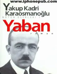 Yaban - Yakup Kadri Karaosmanoğlu