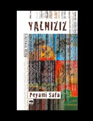 Yalnızız - Peyami Safa