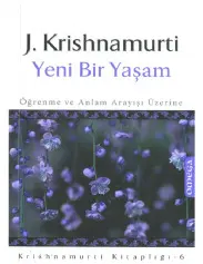 Yeni Bir Yaşam - Jiddu Krishnamurti