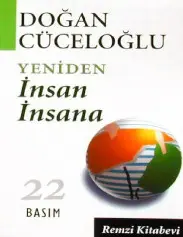 Yeniden İnsan İnsana - Doğan Cüceloğlu