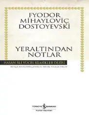 Yeraltından Notlar - Dostoyevski